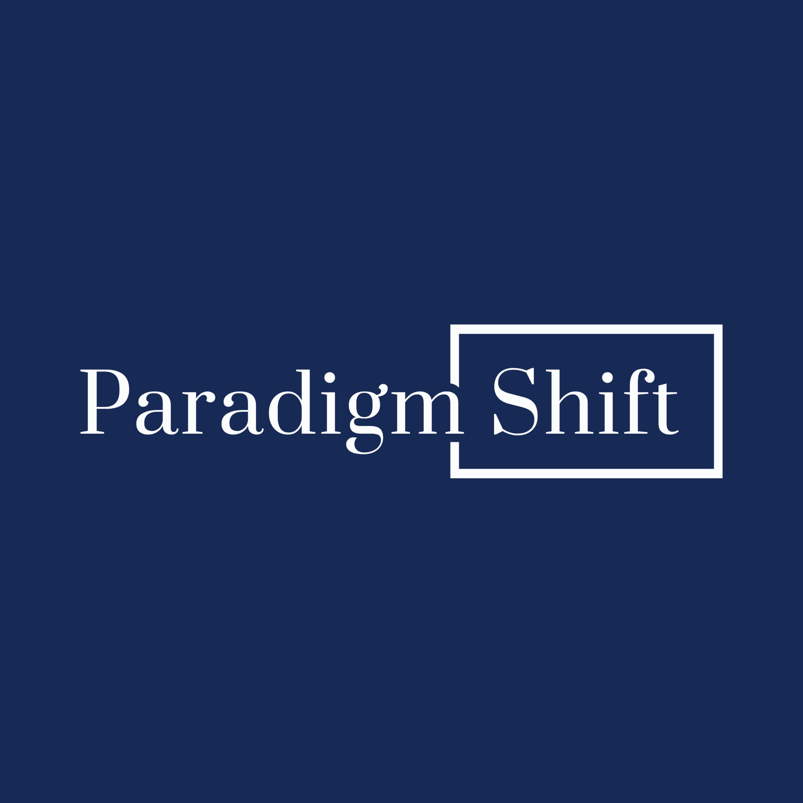 Paradigm Shift